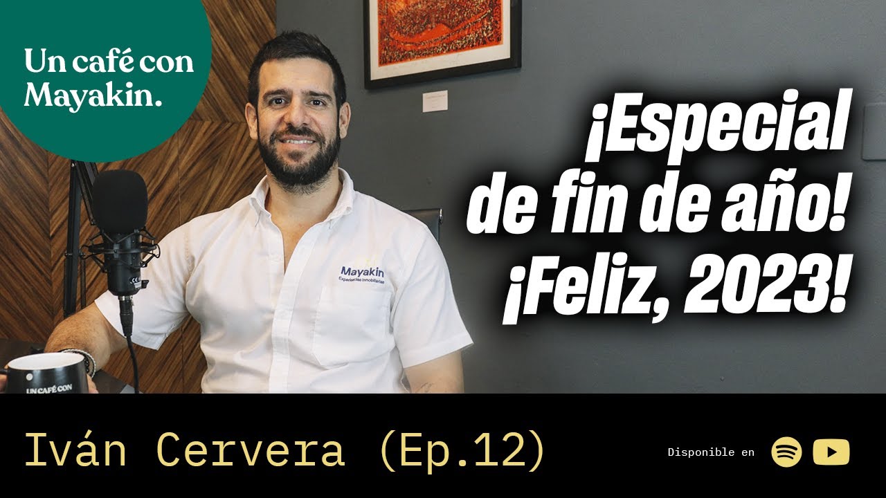¡Especial de fin de año!| Un Café con Mayakin (Ep:12) Iván Cervera